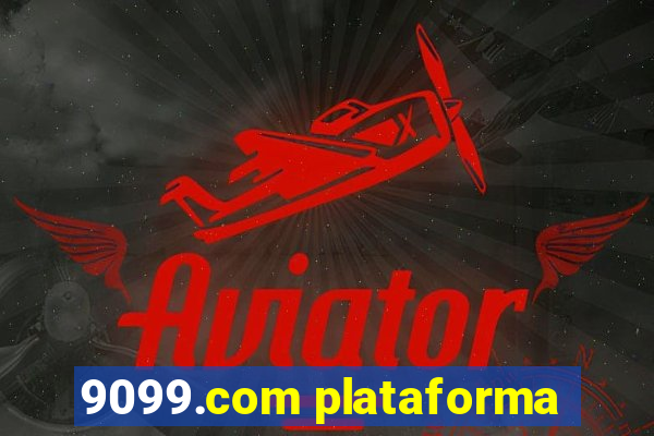 9099.com plataforma